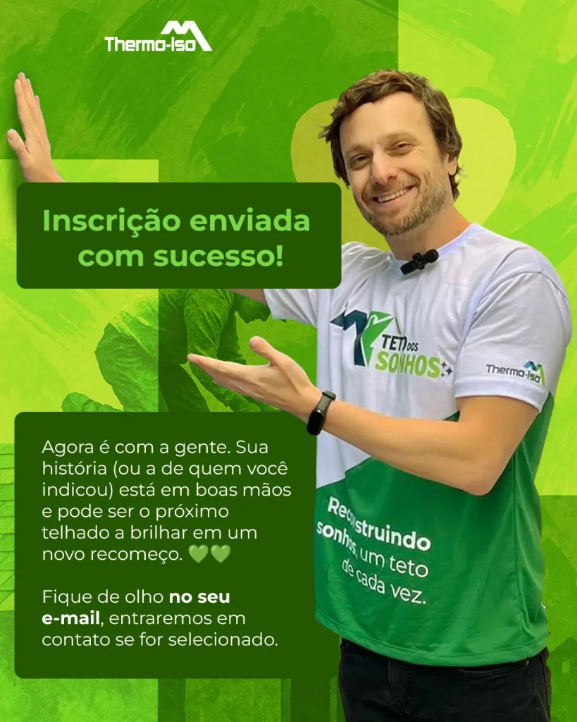 Pop-up de conclusão de inscrição do Teto dos Sonhos, Thermo-Iso
